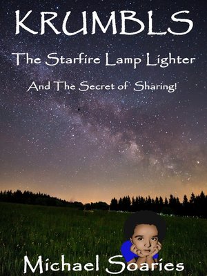 cover image of Krumbls the Starfire Lamplighter and the Secret of Sharing